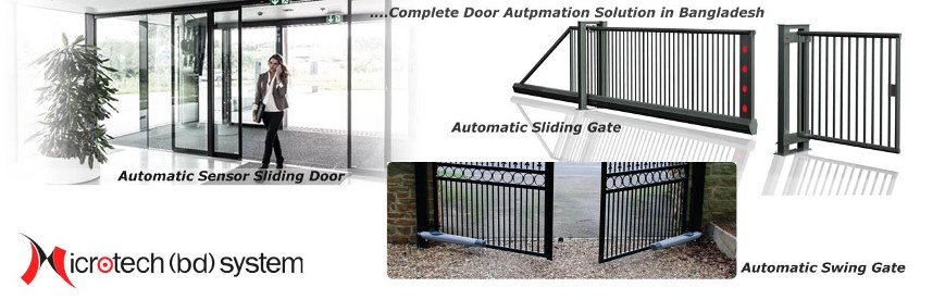 Automatic Sensor Predesterian Door, Automatic Garage Door, Automatic Gate Opener, Swing Gate Opener Complete System in Bangladesh , Automatic Gate, Automatic Shutter, Automatic Swing Gate BD, Automatic Door Company BD, Automatic Gate Company BD